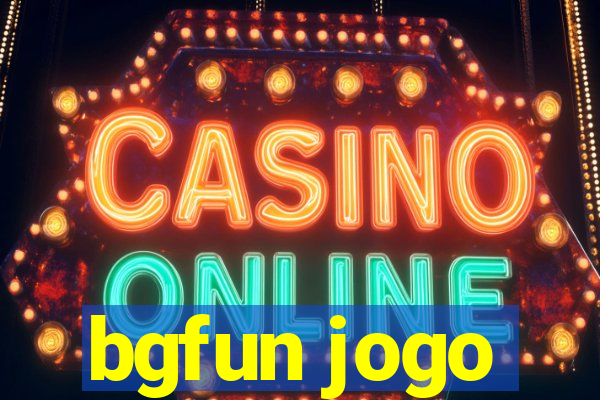 bgfun jogo